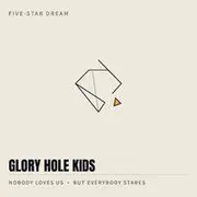 Glory Hole Kids - AI音乐作品封面
